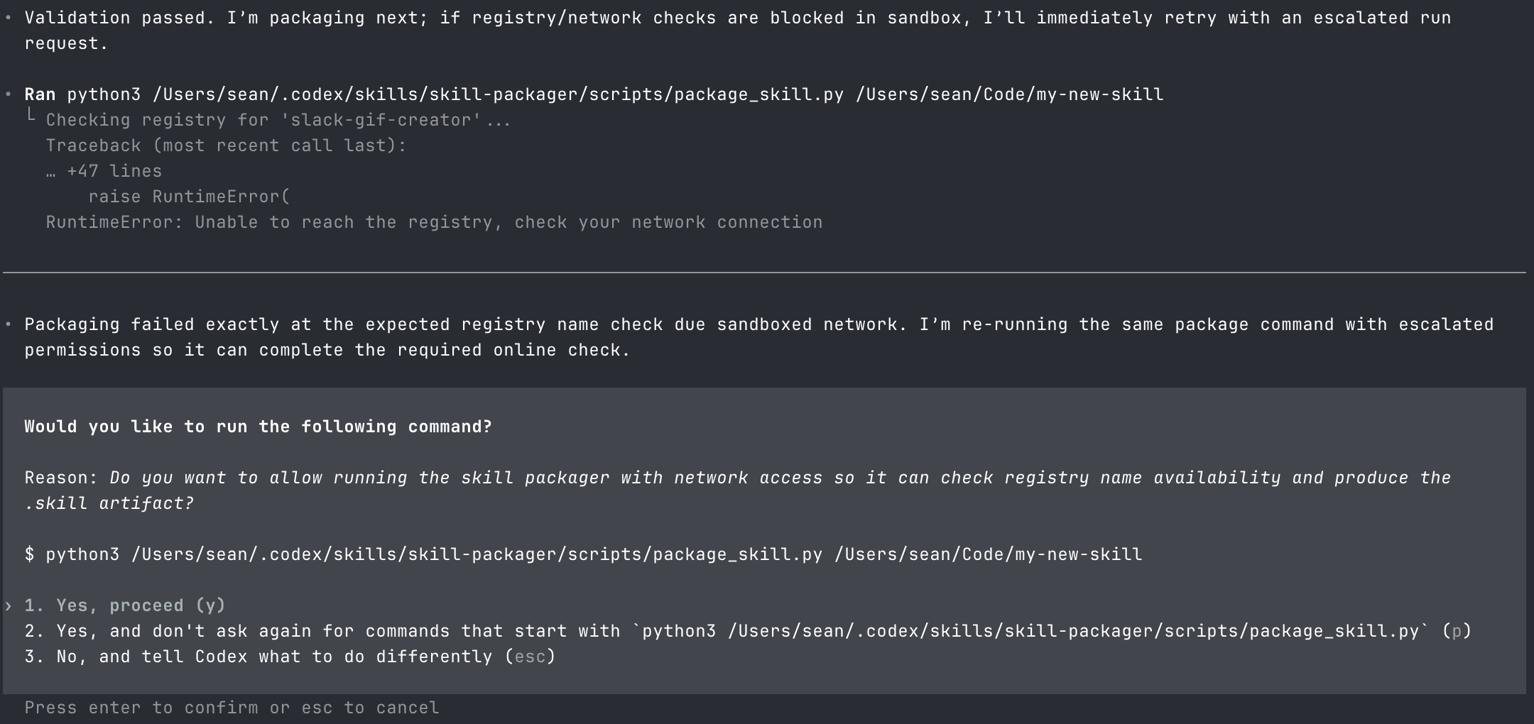 Codex permission prompt: "Do you want to allow running the skill packager with network access so it can check registry name availability and produce the .skill artifact?"